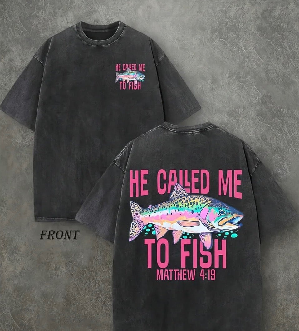 Called me to fish